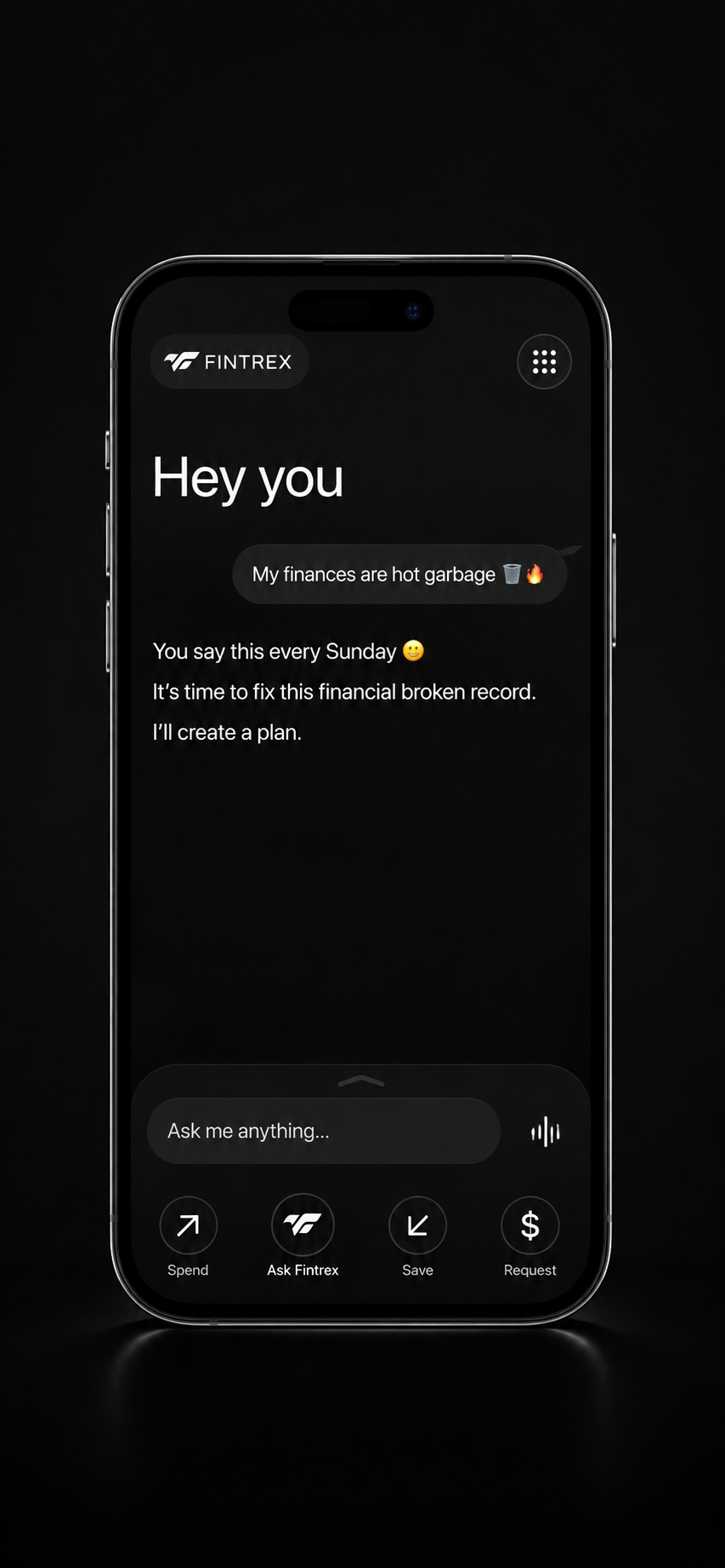 Fintrex app on iPhone — conversational financial intelligence with Spend, Ask Fintrex, Save and Request actions